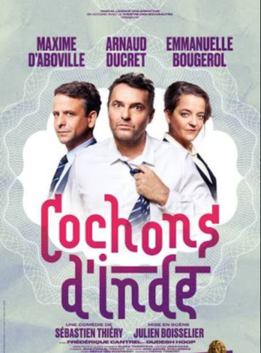 Théâtre Gabrielle Robinne… « Cochons d’Inde » - RJFM Hits & News - Montluçon Allier…